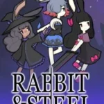 Rabbit & Steel