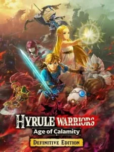 Hyrule Warriors: Age of Calamity – Definitive Edition